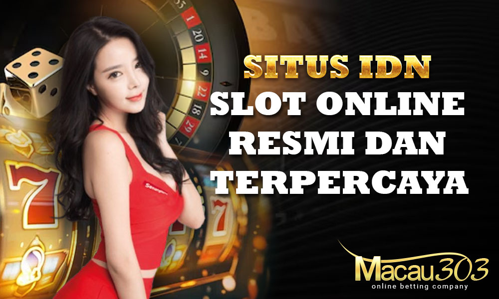 Situs IDN Slot Online Resmi & Terpercaya: Macau303